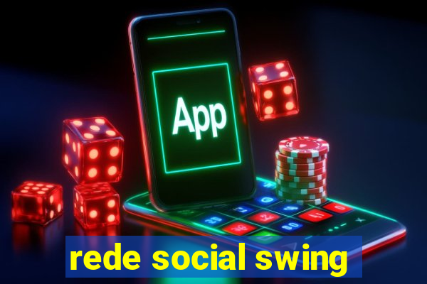 rede social swing